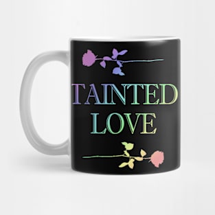 Tainted Love 80's Tribute Rainbow Design Mug